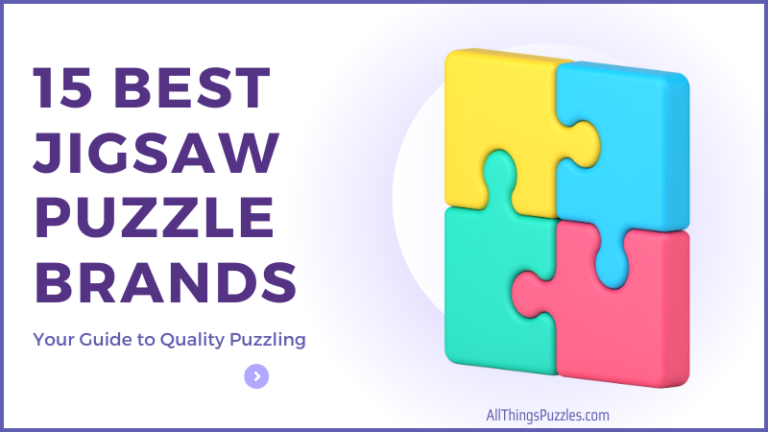 15 Best Jigsaw Puzzle Brands: Your Guide to Quality Puzzling