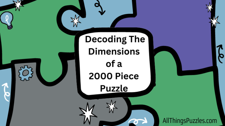 Decoding The Dimensions of a 2000 Piece Puzzle