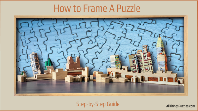 How to Frame A Puzzle: Step-by-Step Guide